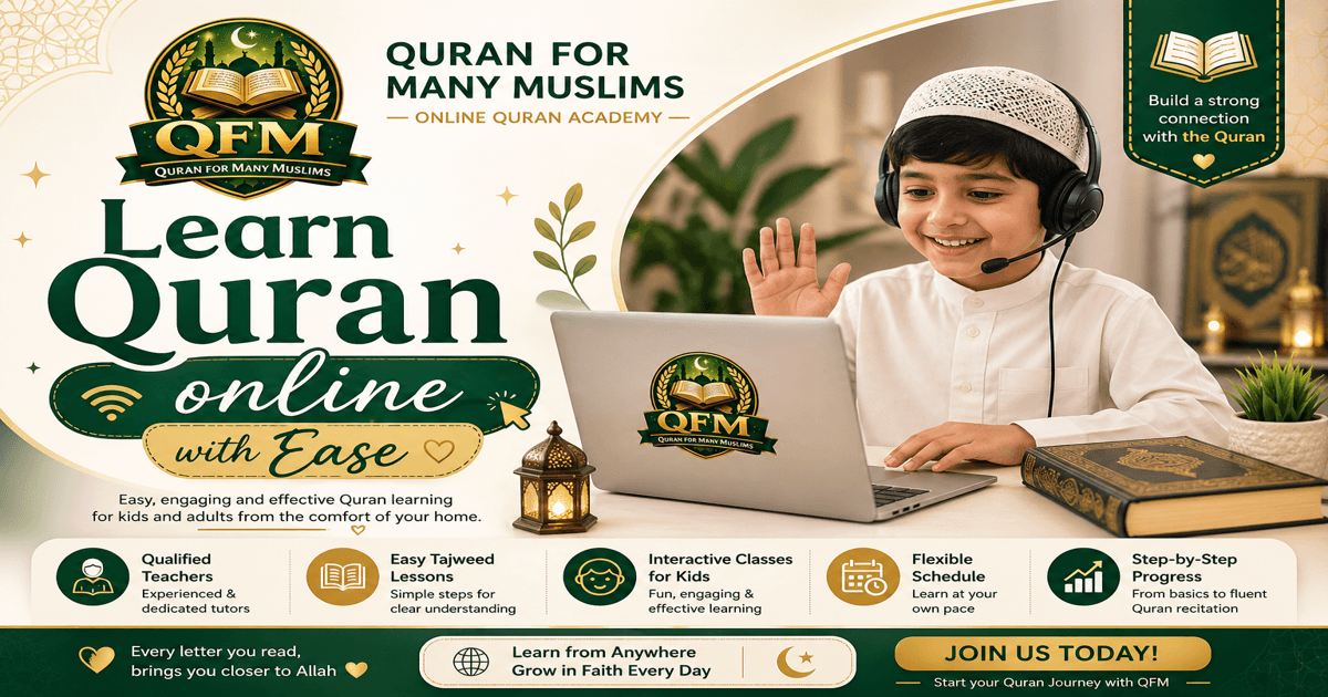 🌙 Learn Quran Online with Ease | Quran for Many Muslims (QFM)